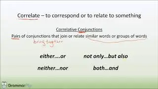 Correlative Conjunctions - Grammar Lesson
