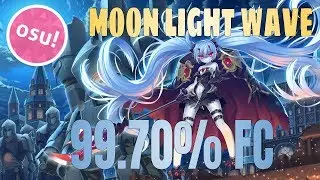 [osu!] BLOOD STAIN CHILD - MOON LIGHT WAVE [Extra] 99.70% FC
