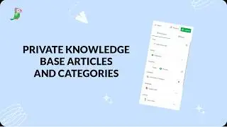 Setting private knowledge base articles and categories