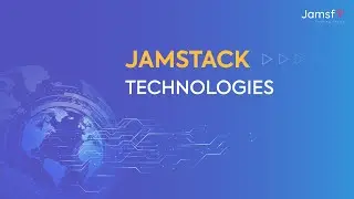 Jamstack Technologies