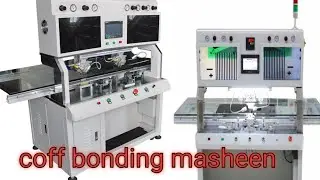 LED COFF BONDING MASHEEN |एलईडी टीवी काॅफ बॉन्डिंग मसीन | एलईडी पैनल कैसे ठीक करे बड़ी आसानी से |
