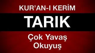 Tarık suresi tecvitli en yavaş kuran hatmi 30. cüz