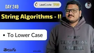 Leetcode 709: To Lower Case in Telugu | ASCII, List Join, lower() | Python DSA | srkcodes