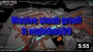Big stash grief! ft nightbug aka 34zh_owns_me