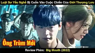 Luật Sư Yếu Nghề Bị Cuốn Vào Cuộc Chiến Của Giới Thượng Lưu Và Cái Kết | Review Phim Big Mouth 2022