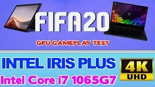 FIFA 20 Intel Iris Plus GPU test Surface Pro 7 Dell XPS 13 Razer Blade Stealth Ice Lake i7 1065G7