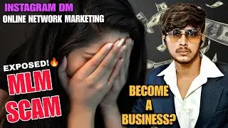 MLM SCAM EXPOSED | ONLINE EARN FRAUD | INSTAGRAM DM DIGITAL MARKETING ONLINE SCAM | REALITY EXPOSED
