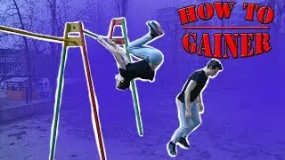 Как делать гейнер с турника | How to gainer from the bar