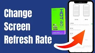How to Change Screen Refresh Rate in Infinix Hot 40 Pro 5G