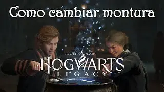 Como cambiar montura Hogwarts Legacy