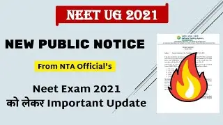 Neet 2021 latest news || New Public Notice Released By NTA Official's Regarding Neet Exam 2021