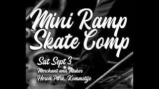 blunt mag Mini Ramp Skateboarding Comp at Merchant and Maker Kommetjie Sept 2022