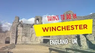 WINCHESTER - ENGLAND (UK) - Things to do