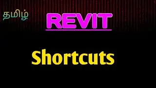 Revit Shortcuts | Most used | Tamil tutorials || TST