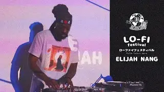 Elijah Nang - LoFi Festival x Echo World
