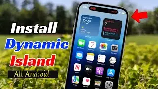 Install Dynamic Island IPhone 14 Pro Max feature all Android device