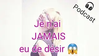 L'absence de désir - partie 2