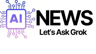 Let's Ask Grok?  AI NEWS  Fun Mode & Normal Mode