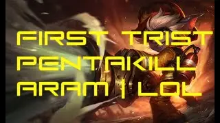 LEAGUE OF LEGENDS | First Tristana Penta