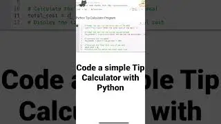 How to Code a Simple Tip Calculator using Python 🐍 