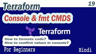 DevOps Terraform Console and FMT Commands Part-19