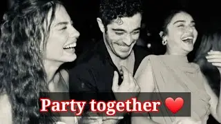 #burakdeniz #ayçaayşinturan #demetozdemir spotted together in a party together ❤️ 😍