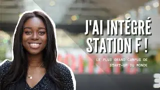 J'ai intégré le Fighters program de STATION F !