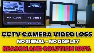 CCTV Camera That Suddenly Stop Working | CCTV Cameras Video Loss Problem | CCTV No Signal Problem