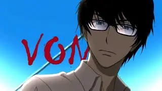 VON | Terror in Resonance ASMV