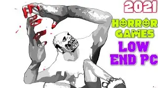 10 Best Horror Games for Low End PC 2021 | Games Puff