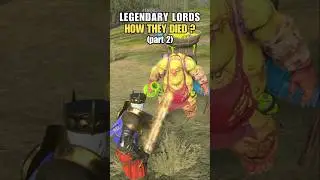 How Legendary Lords Died in End Times (Part 2) | Total War Warhammer 3