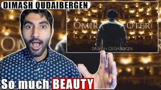 Dimash, That Was Beautiful - Omir Oter [FIRST TIME REACTION]