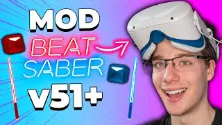 NEW Beat Saber Modding Tutorial for Quest V51 & Higher!