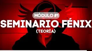 Seminario Fénix - Módulo 1: La Psicología del Éxito (Teoría)
