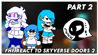 FNF React To Skyverse FNF Doors Part 2: Skyblue,Nusky,Ski,Seek // FNF Doors Mod // 