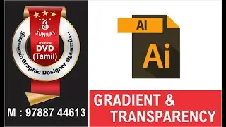 How to apply gradient colour &  transparency in Illustrator cs6 Tamil Tutorial