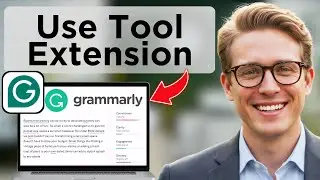 How To Use Grammarly Extension in Chrome 2025 (Updated)