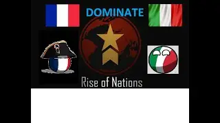 France and Italy DOMINATES In Rise of Nations