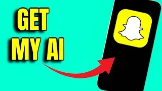 How To Get My AI In Snapchat - Get My ai in Snapchat