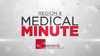 St  Bernards Medical Minute - Dr.  Sharp Malak