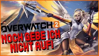 Noch will ich nicht aufgeben! 🎮Overwatch 2 #655 [S17][inAktiv][Deutsch]
