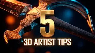 5 советов для 3D художника (новичкам и не только) / 5 tips for 3D artist (beginners and advanced)