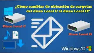 ¿Cómo guardar mis archivos del Disco local C en el Disco Local D? 100% Confiable (Sin programas)