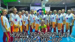 WORLD TEACHERS' DAY• Mayorga District• HIP-HOP DANCERS
