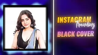 Instagram Trending Reels Black Cover Like @JatinEdit 💗😍