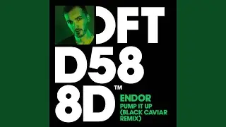 Pump It Up (Black Caviar Remix)