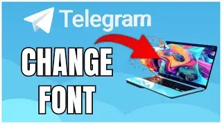 How to Change Font on Telegram 2025?