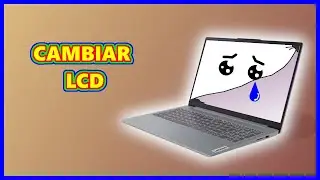 ⛩ COMO DESARMAR y CAMBIAR pantalla LENOVO IdeaPad Slim 3 15AMN8 ⛩ E0220