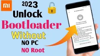 Unlock bootloader|Without PC Not Root Access|Just Few minutes & 2023 New Trick 🤞🤞Mi Mobile phone ☺☺