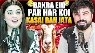 Bakra Eid pr Har Koi Kasai Banjata Hae | Nonstop Podcast